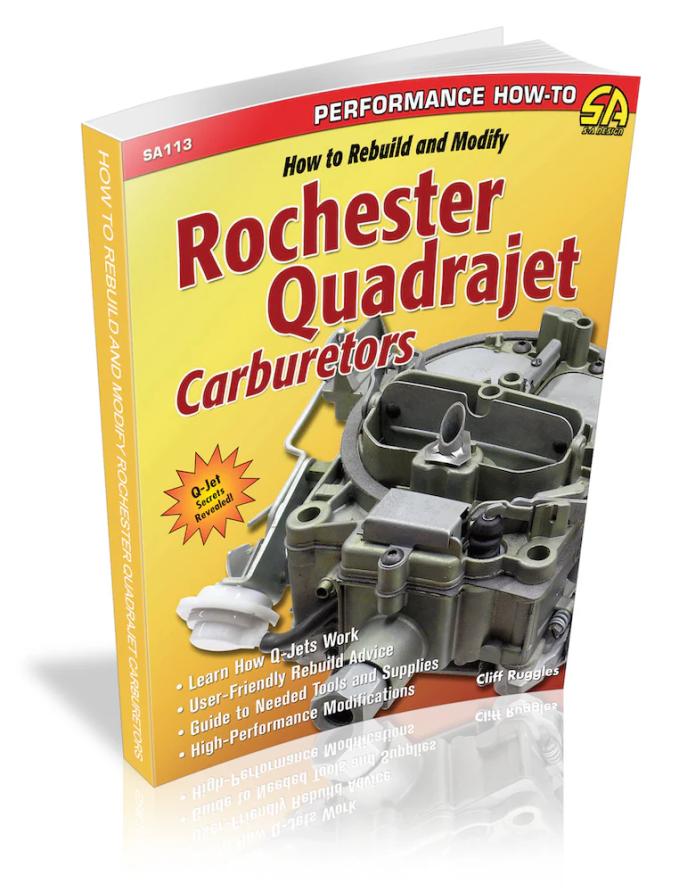 Cartech Auto Books How to Rebuild & Modify Rochester Quadrajet Carburetors SA113