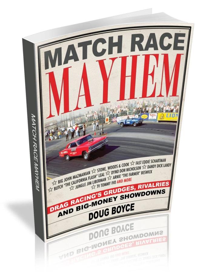 Cartech Auto Books Match Race Mayhem: Drag Racing's Grudges, Rivalries and Big-Money Showdowns CT582C