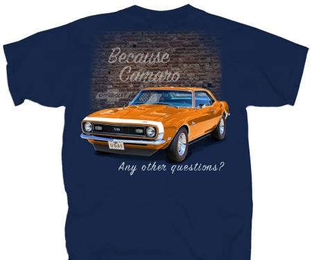 Because Camaro Any Other Questions Adult T-Shirt
