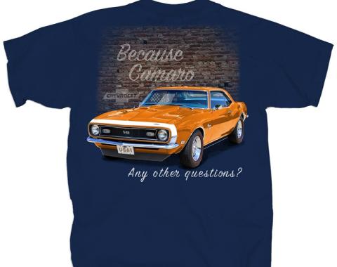 Because Camaro Any Other Questions Adult T-Shirt