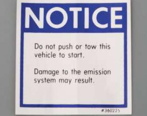 Camaro Push Start Notice Decal, 1975-1976