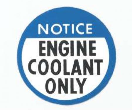 Camaro Engine Coolant Only Decal, 1978-1982