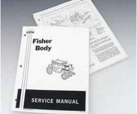 Camaro Fisher Body Service Manual, 1974