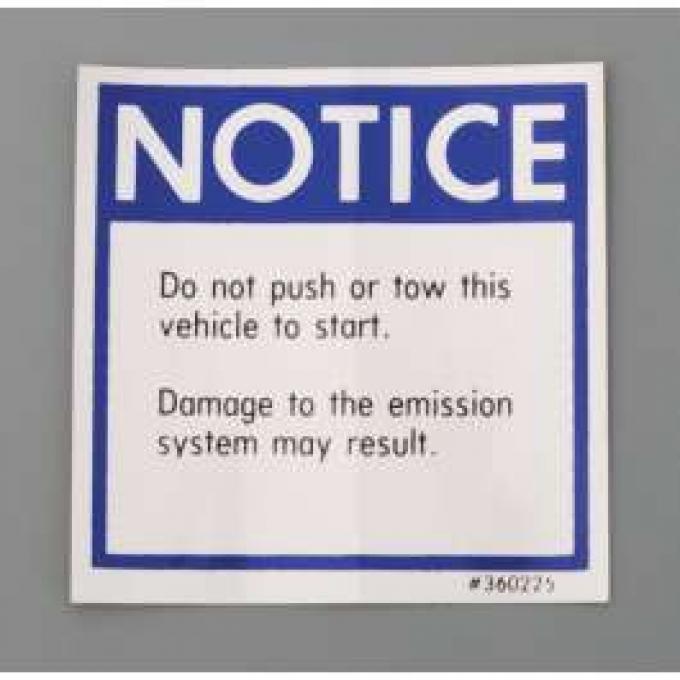 Camaro Push Start Notice Decal, 1975-1976