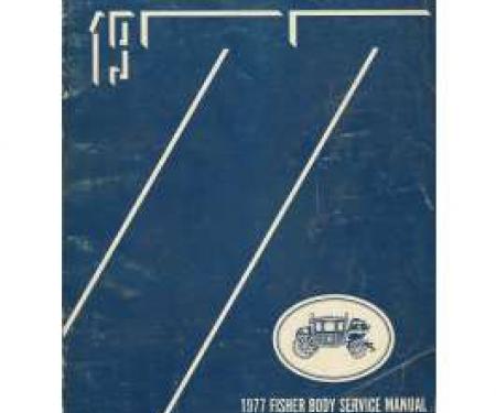 Camaro Fisher Body Service Manual, 1977