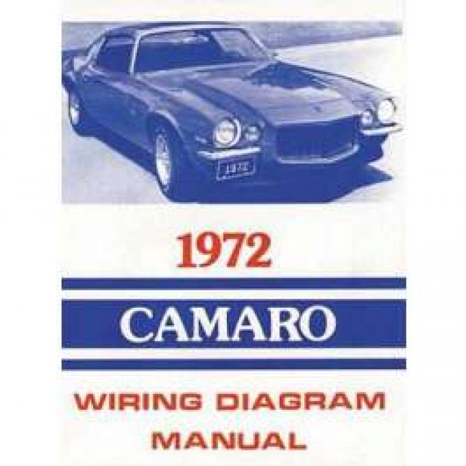 Camaro Wiring Diagram Manual, 1972