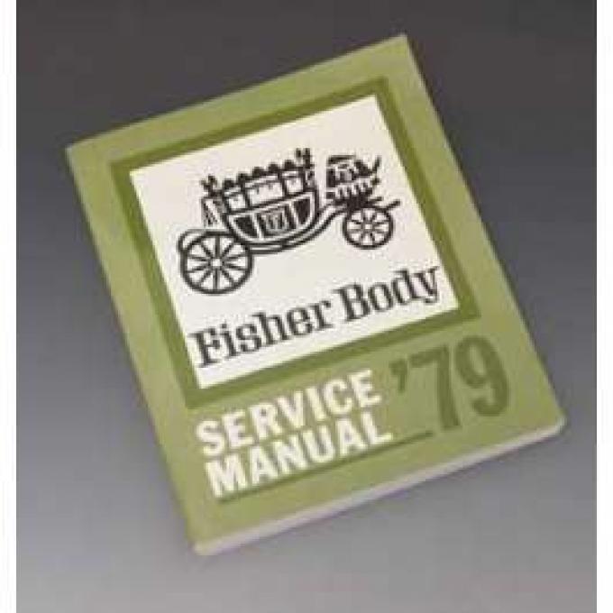 Camaro Fisher Body Service Manual, 1979