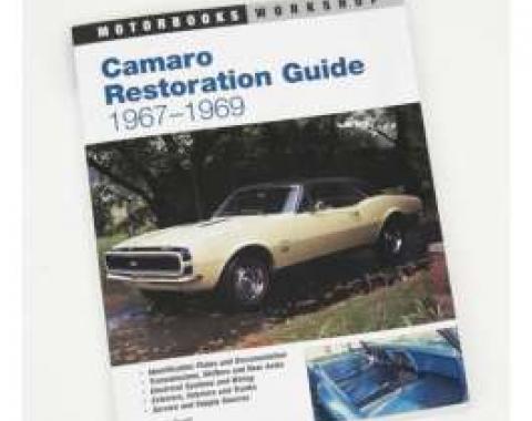 Camaro Restoration Guide 1967-1969