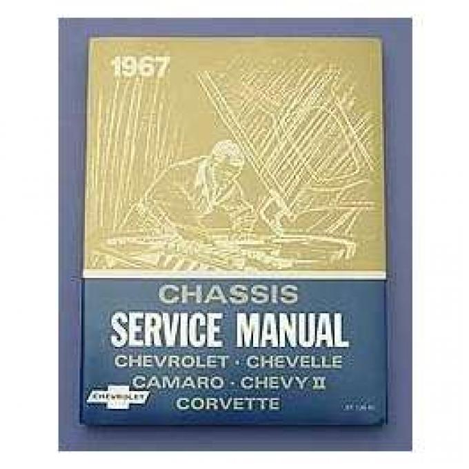 Camaro Book, Chevrolet Chassis Service Shop Manual, 1967