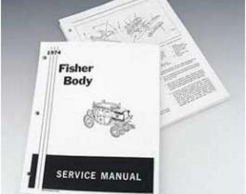 Camaro Fisher Body Service Manual, 1974