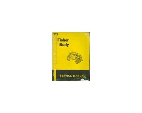 Firebird Body By Fisher Service Manual, 1975