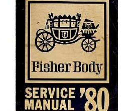 Firebird Fisher Body Service Manual, 1980