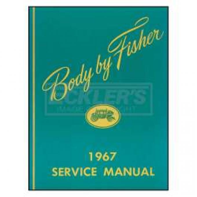 Firebird Body By Fisher Service Manual, 1967